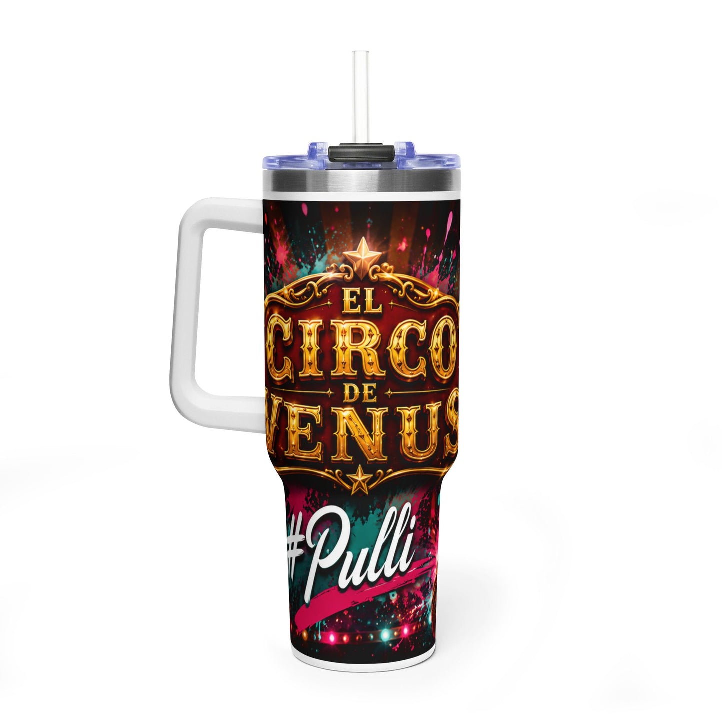 Vaso Térmico 40 oz #PulliLaMáquina – El Circo de Venus | Edición Oficial